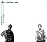 JEROME COOPER & THOMAS BUCKNER / Alone, Together, Apart JEROME COOPER & THOMAS BUCKNER / Alone, Together, Apart
