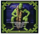 Fred Ho and The Green Monster Big Band - Celestial Green Monster Fred Ho and The Green Monster Big Band - Celestial Green Monster