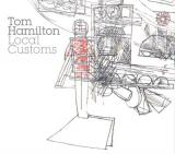TOM HAMILTON / Local Customs TOM HAMILTON / Local Customs
