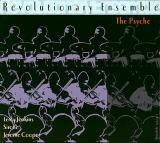 REVOLUTIONARY ENSEMBLE / The Psyche REVOLUTIONARY ENSEMBLE / The Psyche