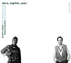 JEROME COOPER & THOMAS BUCKNER / Alone, Together, Apart