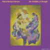 MUHAL RICHARD ABRAMS / The Visibility of Thought